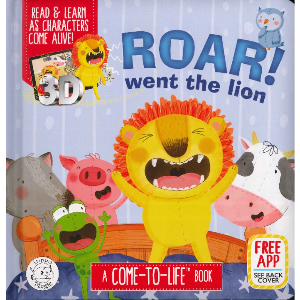 Roar! Went the Lion－ Augmented Reality Come－to－Life Book