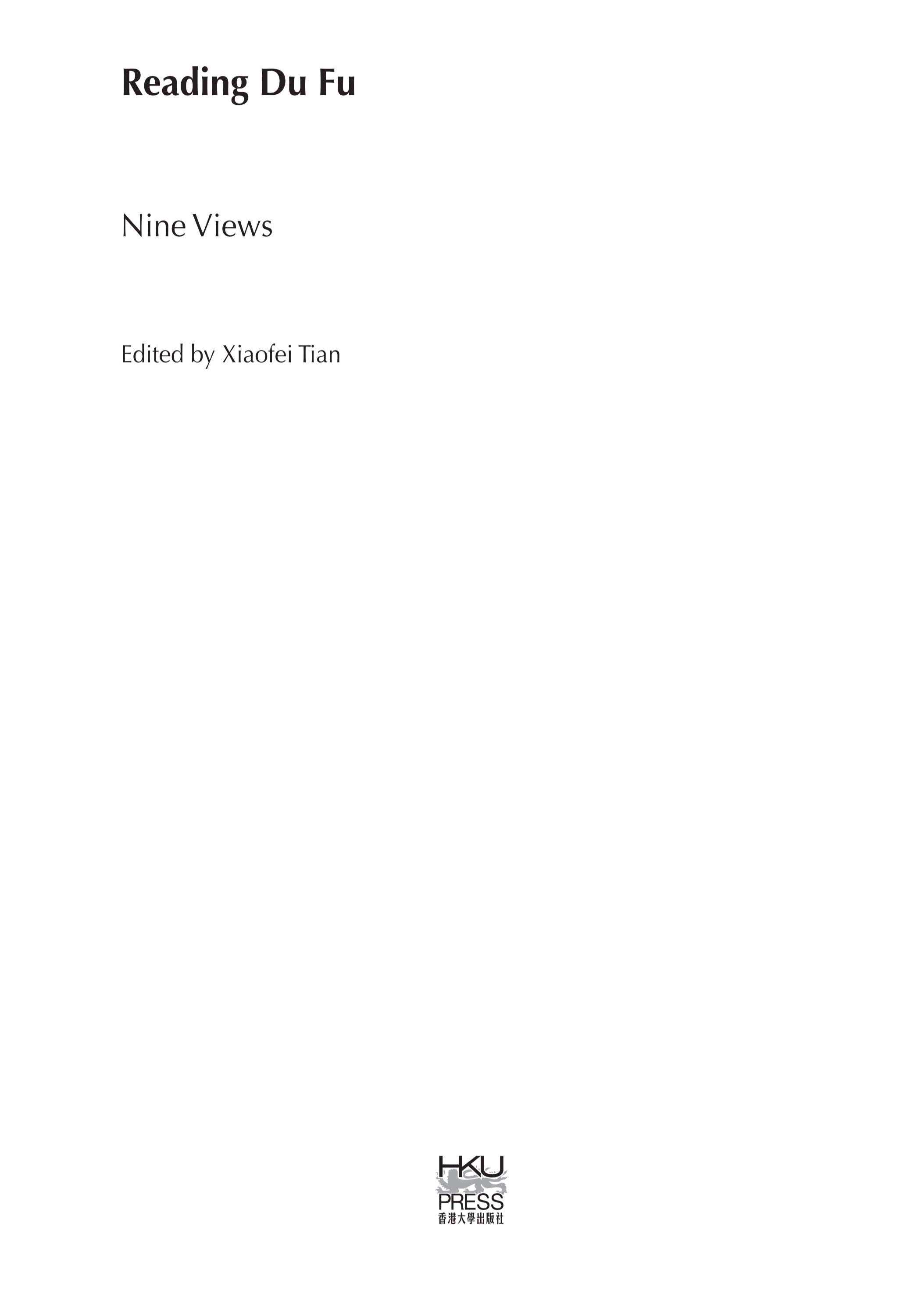 Reading Du Fu： Nine Views